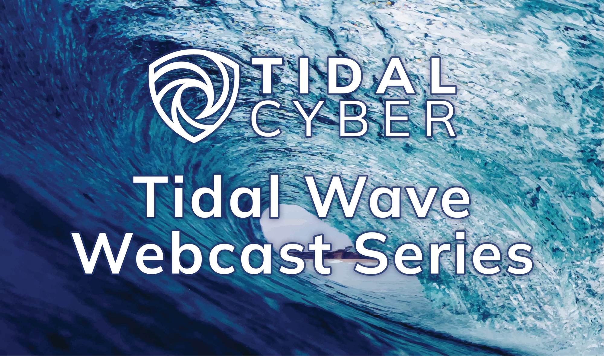 Tidal Wave Webcast